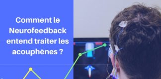 Le Neurofeedback est une technique qui mélange neurosciences et psychologie dans le cadre du traitement des symptômes acouphéniques.