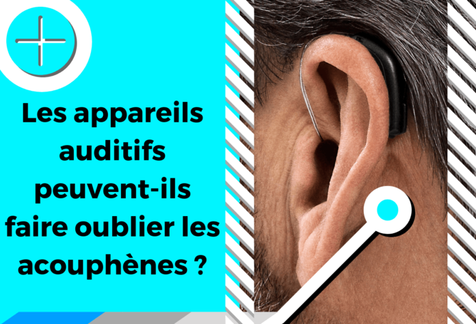 Le visuel illustre le sujet traitant des aides auditives et des acouphènes