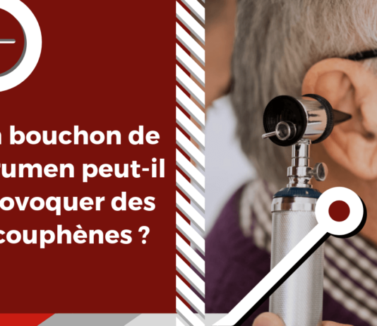 Les bouchons d'oreille causés par un surplus de cérumen dans le canal auditif peuvent constituer un facteur de risque acouphénique